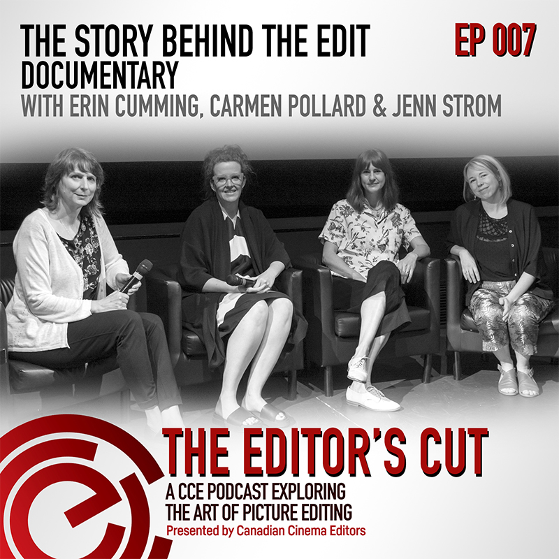 Episode 007: The Story Behind the Edit - Documentary