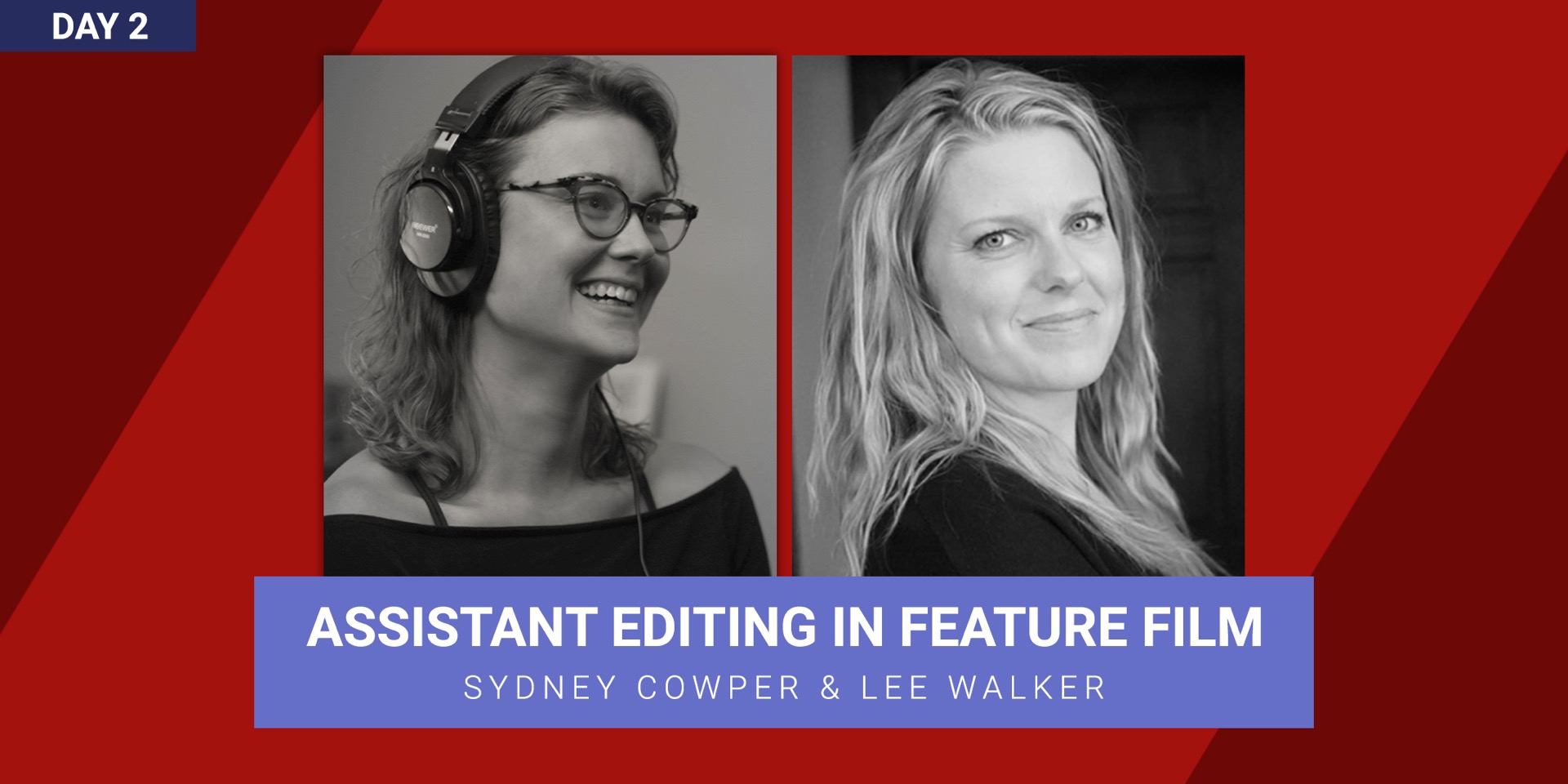 SYDNEY COWPER & LEE WALKER ON ASSISTANT EDITING IN FEATURE FILM EditCon 2021 Breakout Room