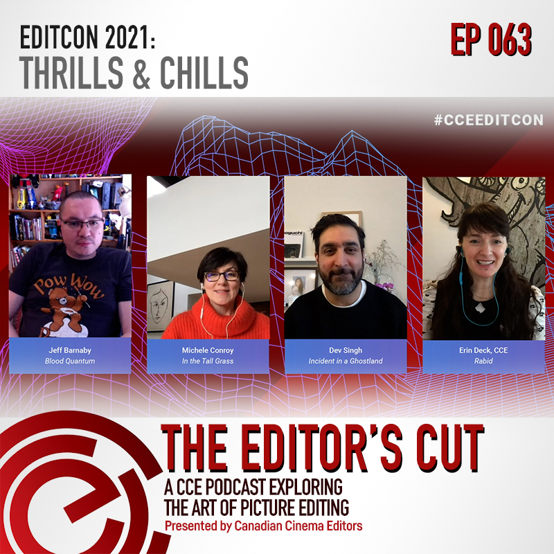 The Editors Cut - Episode 063 - EditCon 2021: Thrills & Chills