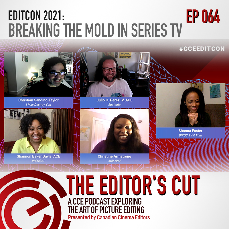 Episode 064 - EditCon 2021: Breaking the Mold in TV series