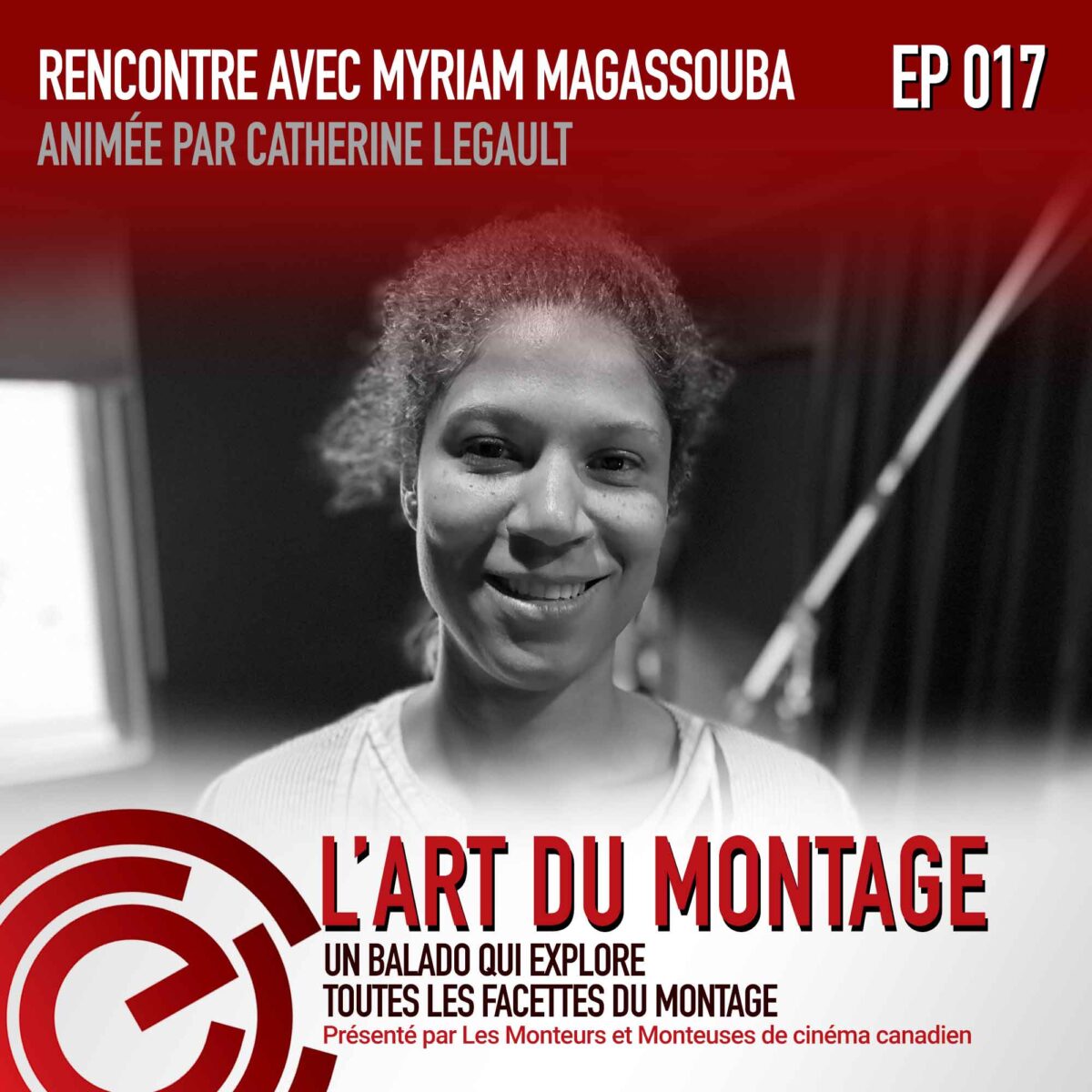 CCE podcast balado MYRIAM MAGASSOUBA LADM EPISODE17